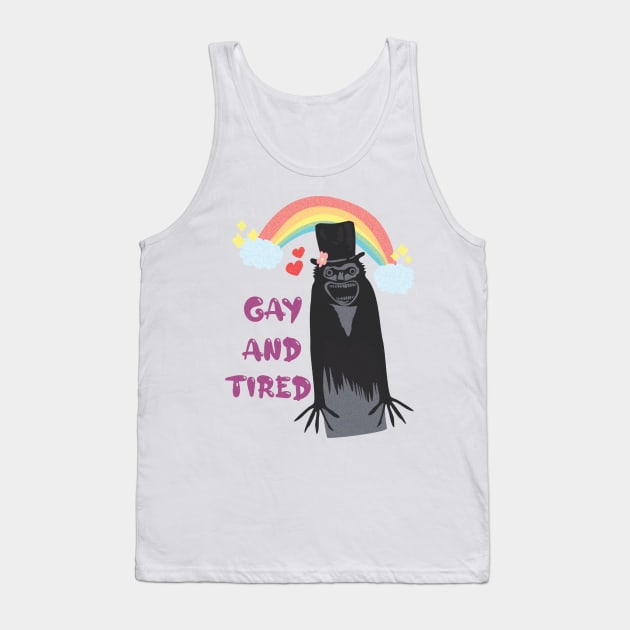 Gay and Tired Tank Top by Brunaesmanhott0